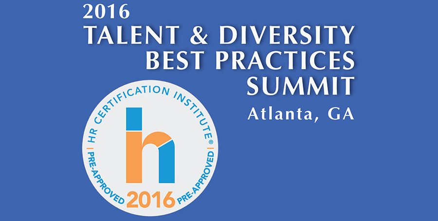 2016 Talent & Diversity Best Practices Summit